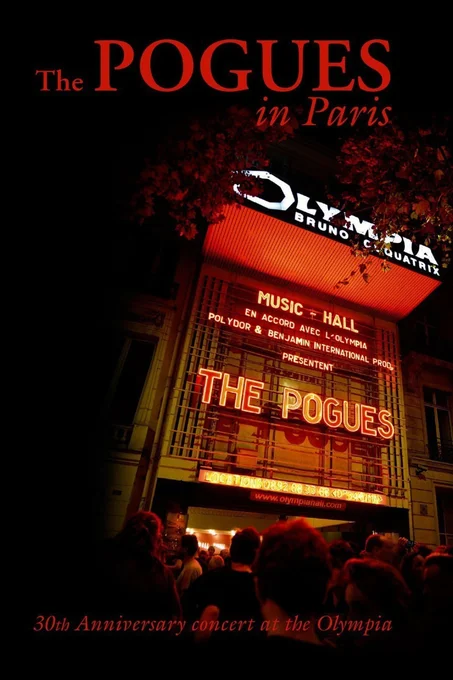 The Pogues in Paris: 30th Anniversary Concert · فيلم